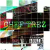 Chef Trez - Barclays - Single